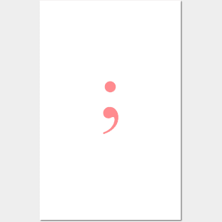 Semicolon Posters and Art